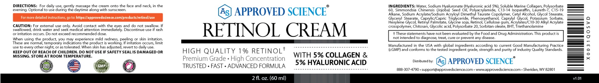 Approved Science Retinol Cream label with 1% retinol, 5% collagen, 5% hyaluronic acid, directions, and ingredients.